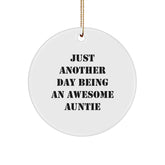Funny Auntie Christmas Unique Gifts from Family, Circle Ornament Quote - Just Another Day Being An Awesome Auntie - Image 1